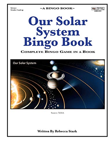 Beispielbild fr Our Solar System Bingo Book: Complete Bingo Game In A Book (Bingo Books) zum Verkauf von Reuseabook