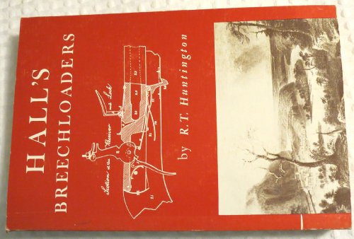 Stock image for HALL'S BREECHLOADERS;: JOHN H. H for sale by BennettBooksLtd