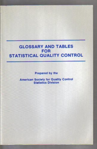 Stock image for Glossary and Tables for Statistical Quality Control/No H0518 for sale by Wonder Book