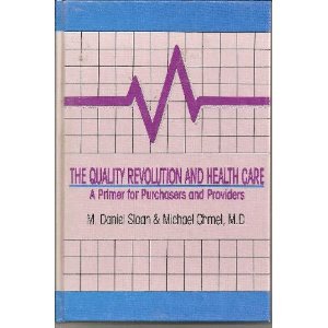 Stock image for The Quality Revolution and Health Care for sale by Bingo Used Books