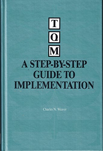 Beispielbild fr TQM: A Step-By-Step Guide to Implementation zum Verkauf von Willis Monie-Books, ABAA
