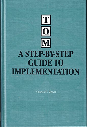 Stock image for TQM: A Step-By-Step Guide to Implementation for sale by Willis Monie-Books, ABAA