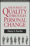 Beispielbild fr The Pursuit of Quality Through Personal Change zum Verkauf von UHR Books