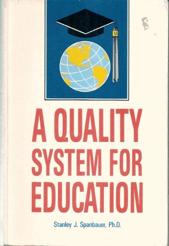 Imagen de archivo de A Quality System for Education a la venta por BookDepart