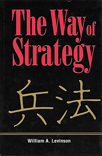 9780873892285: The Way of Strategy