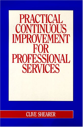 Beispielbild fr Practical Continuous Improvement for Professional Services(H0837) zum Verkauf von Wonder Book
