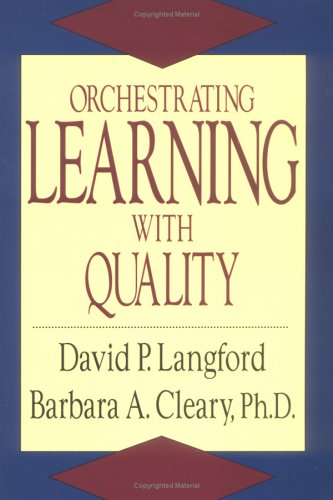 Beispielbild fr Orchestrating Learning with Quality zum Verkauf von Better World Books