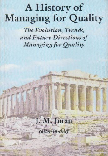 Stock image for A History of Managing for Quality for sale by Front Cover Books