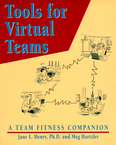 Stock image for Tools for Virtual Teams: A Team Fitness Companion for sale by Wonder Book