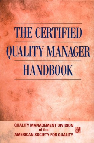 Beispielbild fr Certified Quality Manager Handbook zum Verkauf von ThriftBooks-Dallas