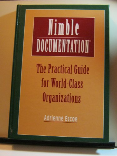 Imagen de archivo de Nimble Documentation : The Practical Guide for World-Class Organizations(H0961) a la venta por Books of the Smoky Mountains