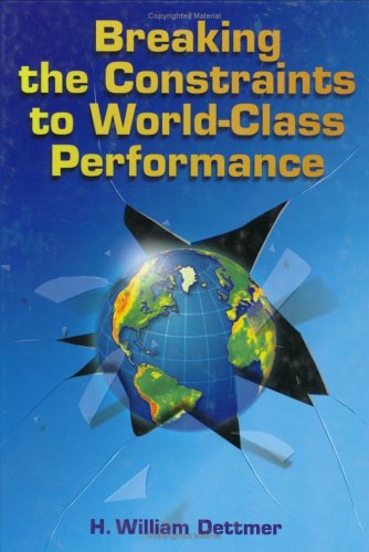 Stock image for Breaking the Constraints to World-Class Performance for sale by Better World Books