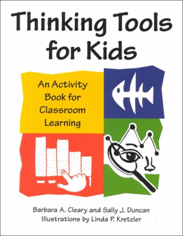 Stock image for Thinking Tools for Kids: An Activity Book for Classroom Learning for sale by ICTBooks