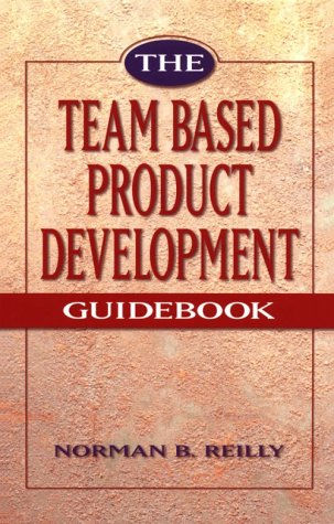 Beispielbild fr The Team Based Product Development Guidebook zum Verkauf von Anybook.com