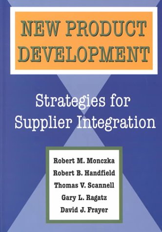 New Product Development: Strategies for Supplier Integration (9780873894685) by Handfield, Robert B.; Schannell, Thomas V.; Ragatz, Gary L.; Frayer, David J.