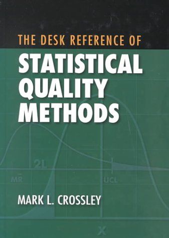 Beispielbild fr The Desk Reference of Statistical Quality Methods zum Verkauf von Front Cover Books