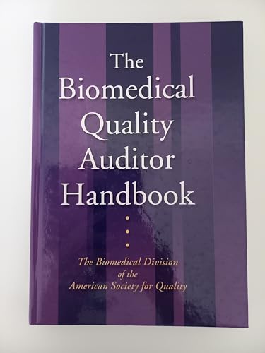 9780873895767: The Biomedical Quality Auditor Handbook