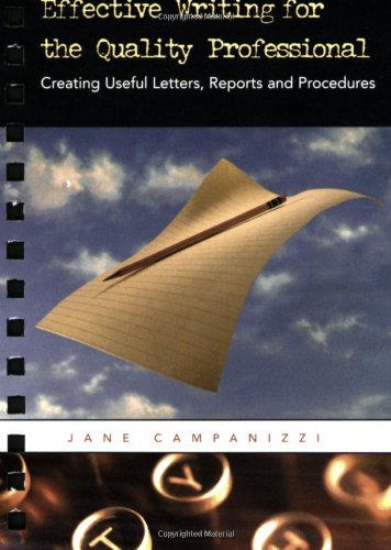 9780873896252: Effective Writing for the Quality Professional: Creating Useful Letters, Reports, and Procedures