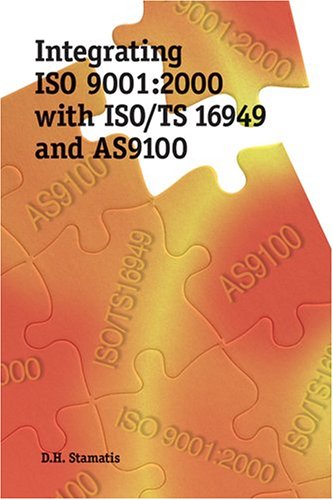 9780873896283: Integrating Iso 9001: 2000 with ISO/TS 16949 and AS9100