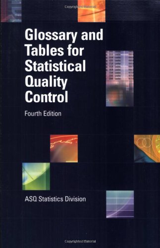 Imagen de archivo de Glossary and Tables for Statistical Quality Control, Fourth Edition a la venta por Books of the Smoky Mountains