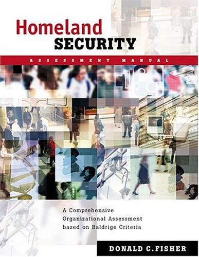 9780873896405: Homeland Security Assessment Manual: A Comprehensive Organizational Assessment Based On Baldridge Criteria