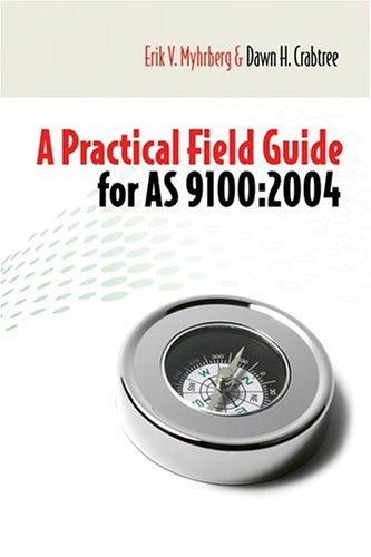 Beispielbild fr A Practical Field Guide for AS9100 zum Verkauf von Front Cover Books