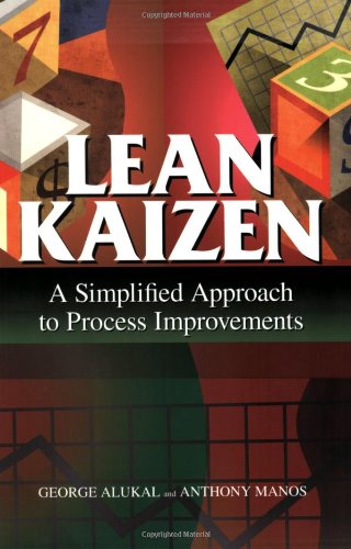 9780873896894: Lean Kaizen: A Simplified Approach to Process Improvements