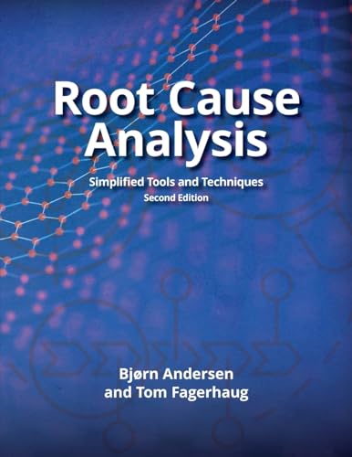 9780873896924: Root Cause Analysis: Simplified Tools And Techniques