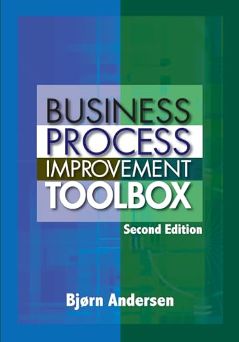 Business Process Improvement Toolbox, Second Edition (9780873897198) by Andersen; BjÃ¸rn