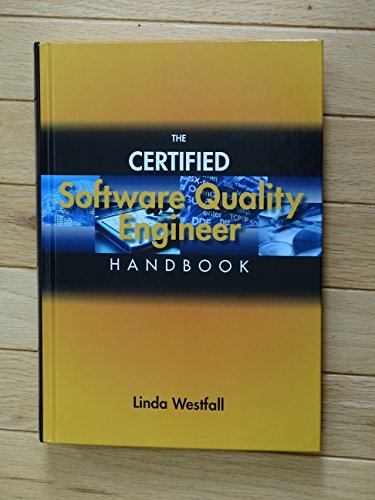 The Certified Software Quality Engineer Handbook - Linda Westfall