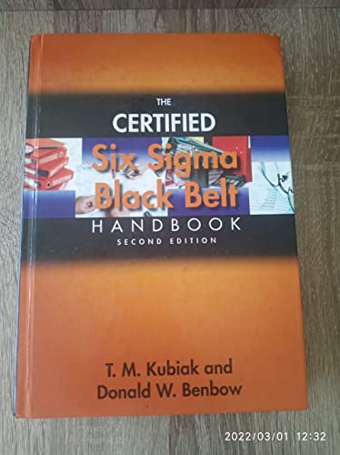 Imagen de archivo de The Certified Six SIGMA Black Belt Handbook a la venta por ThriftBooks-Dallas