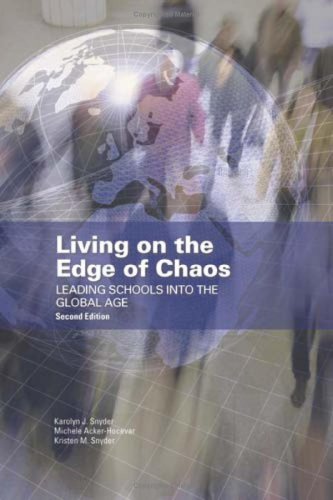 9780873897419: Living on the Edge of Chaos: Leading Schools into the Global Age