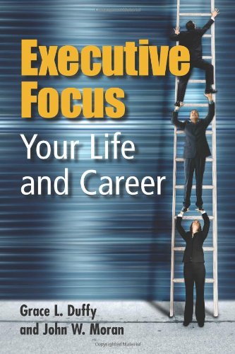 Beispielbild fr Executive Focus: Your Life and Career zum Verkauf von BooksRun