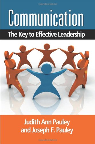 Stock image for Communication: The Key to Effective Leadership for sale by BooksRun