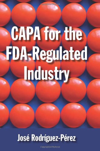 Beispielbild fr CAPA for the FDA-Regulated Industry zum Verkauf von Better World Books