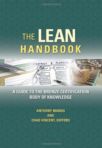 9780873898041: The Lean Handbook: A Guide to the Bronze Certification Body of Knowledge