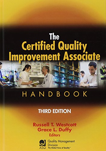 Imagen de archivo de The Certified Quality Improvement Associate Handbook, Third Edition a la venta por Seattle Goodwill