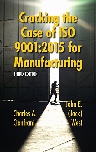 Stock image for Cracking the Case of ISO 9001:2015 for Manufacturing, Third Edition for sale by GF Books, Inc.