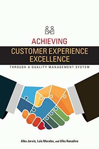 Stock image for Achieving Customer Experience Excellence through a Quality Management System for sale by BooksRun