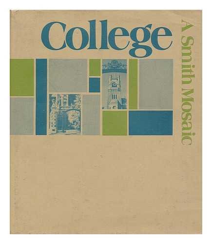 Imagen de archivo de College, a Smith mosaic a la venta por Roundabout Books