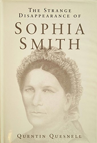 9780873910484: The Strange Disappearance of Sophia Smith