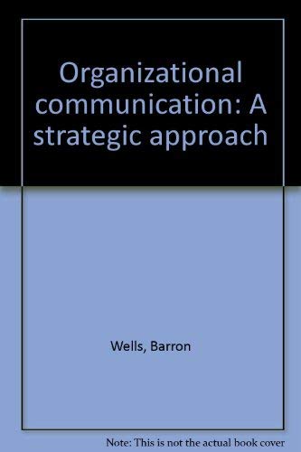 Stock image for Organizational communication: A strategic approach for sale by HPB-Red