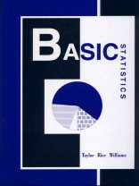 Basic Statistics (9780873932233) by Taylor, Phillip; Rice, Philip F.; Williams, Roy H.
