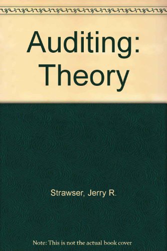 Auditing: Theory (9780873936170) by Jerry R. Strawser