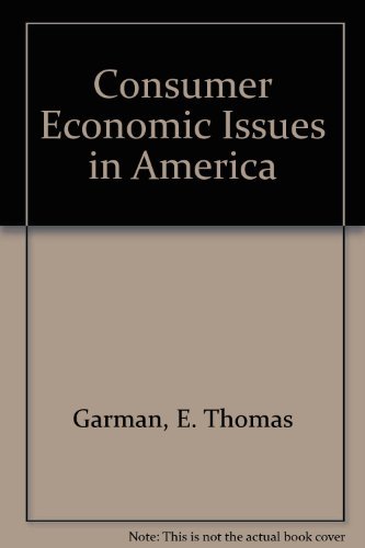 Stock image for Consumer Economic Issues in America for sale by Better World Books