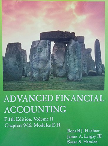 Stock image for Advanced Financial Accounting, Vol. II, Chapters 9 - 16, Modules E-H for sale by HPB-Red