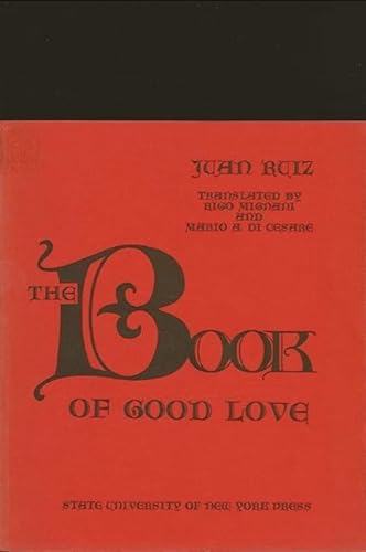 Stock image for The Book of Good Love : Of the Archpriest of Hita, Juan Ruiz for sale by Better World Books