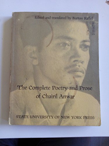 Beispielbild fr Complete Poetry and Prose of Chairil Anwar zum Verkauf von Better World Books