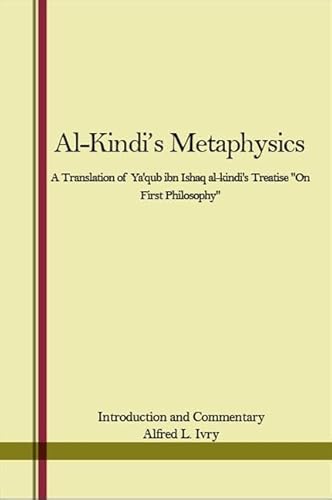 Al-Kindi's Metaphysics "On First Philosophy"