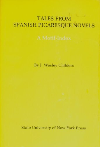 Beispielbild fr TALES FROM SPANISH PICARESQUE NOVELS, A MOTIF-INDEX zum Verkauf von Melanie Nelson Books